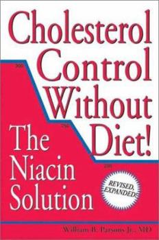 Paperback Cholesterol Control Without Diet!: The Niacin Solution Book