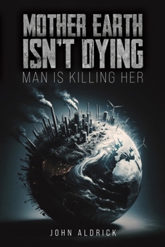 Paperback Mother Earth Isn't Dying Book