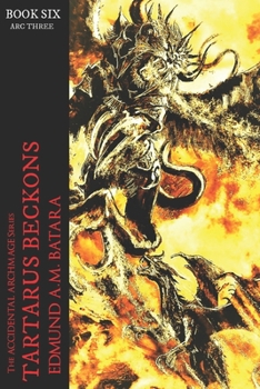 Paperback The Accidental Archmage: Book Six - Tartarus Beckons Book