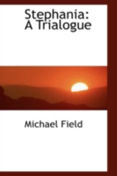 Hardcover Stephania: A Trialogue Book
