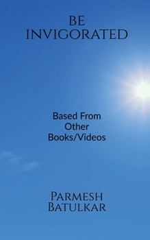 Paperback Be Invigorated Book