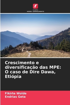 Paperback Crescimento e diversificação das MPE: O caso de Dire Dawa, Etiópia [Portuguese] Book