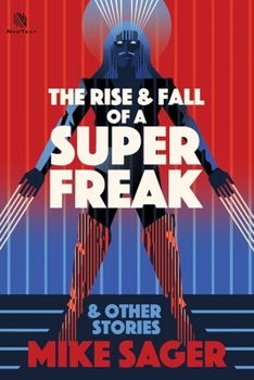 Paperback The Rise and Fall of a Super Freak: And Other True Stories of Black Men Who Made History Book