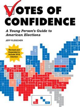 Paperback Votes of Confidence: A Young Person's Guide to American Elections Book