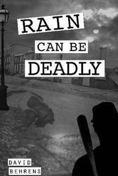 Paperback Rain can be deadly! Book