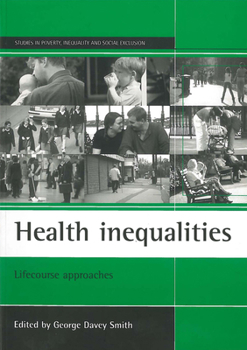 Paperback Health Inequalities: Lifecourse Approaches Book