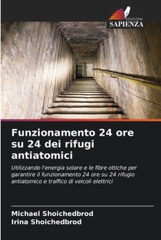 Paperback Funzionamento 24 ore su 24 dei rifugi antiatomici [Italian] Book