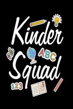 Paperback Kinder Squad: Funny Friendship Gift Notebook for Kindergarten Kids Book