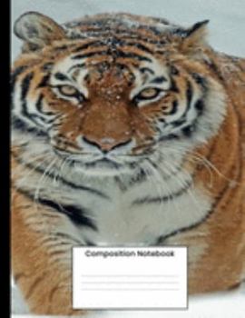 Composition Notebook: Cool Tiger College Ruled Notebook Lined Journal Gift For Men Women Student