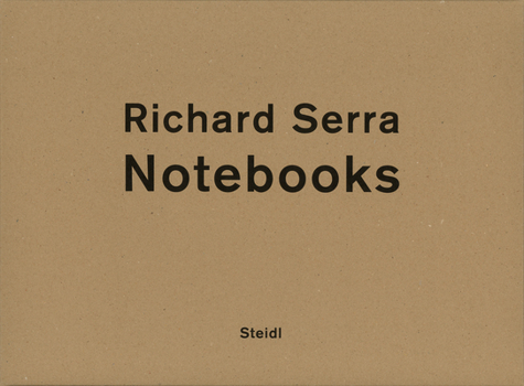 Hardcover Richard Serra: Notebooks Vol. 1 Book