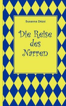 Paperback Die Reise des Narren [German] Book