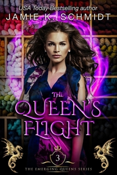 The Queen's Flight - Book #2 of the Emerging Queens