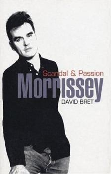 Paperback Morrissey: Scandal & Passion Book