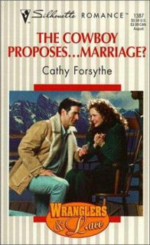 Mass Market Paperback The Cowboy Proposes... Marriage?: Wranglers & Lace Book