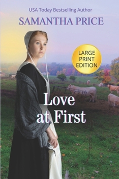 Love at First - Book #2 of the Amish Wedding Season
