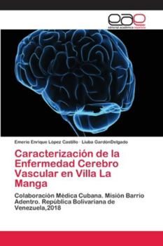 Paperback Caracterización de la Enfermedad Cerebro Vascular en Villa La Manga [Spanish] Book