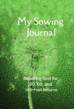 My Sowing Journal