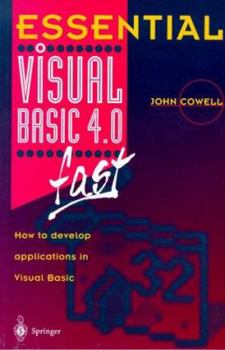 Paperback Essential Visual Basic 4.0 Fast: How to Develop Applications in Visual Basic Book