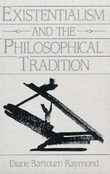 Paperback Existentialism and the Philosophical Tradition Book