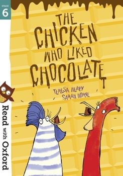 Paperback Stage 6: Chicken Who Liked Chocolate Book