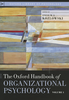 Hardcover The Oxford Handbook of Organizational Psychology, Volume 1 Book