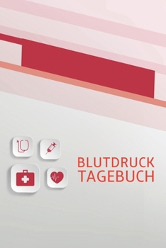 Blutdruck Tagebuch: Blutdruckpass zum Ausfüllen, Eintragen der Messwerte von Blutdruckwerten, kompakter Begleiter zur Kontrolle der ... für Diabetiker (German Edition)
