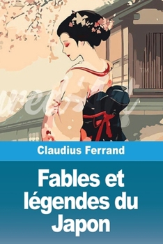 Paperback Fables et légendes du Japon [French] Book