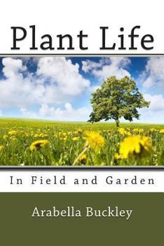 Paperback Plant Life in Field and Garden Book