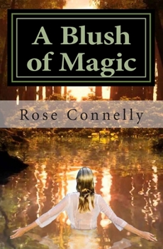 Paperback A Blush of Magic Book
