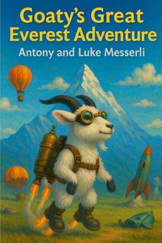 Paperback Goaty's Great Everest Adventure Book