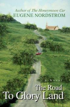 Paperback The Road To Glory Land Book