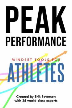 Hardcover Peak Performance : Mindset Tools for Athletes Book
