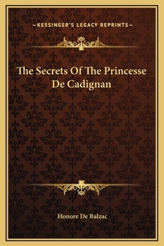 Les Secrets de la Princesse de Cadignan - Book #42 of the La Comédie Humaine