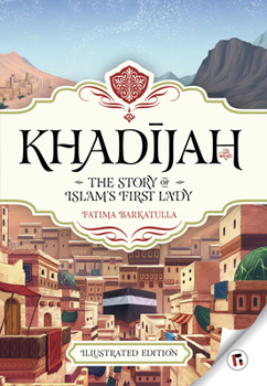 Paperback Khadijah Story of Islam's First Lady Book