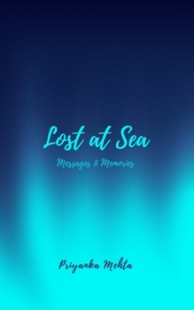 Paperback Lost at Sea: Messages and Memories Book