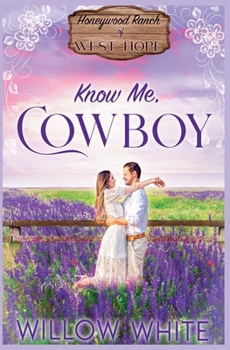 Paperback Know Me, Cowboy Book