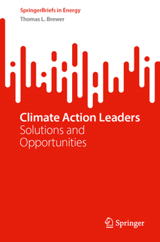 Paperback Climate Action Leaders: Solutions and Opportunities Book