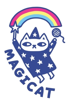 Paperback Magicat: magic cat rainbow: Lined Notebook, Diary / Journal Gift, 120 Pages, 6x9, Soft cover, Matte Finish Book