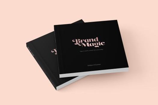 Paperback Brand Magic: How to build a brand with personality Book