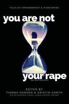 Paperback You Are Not Your Rape: an anthology Book