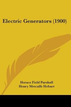 Paperback Electric Generators (1900) Book