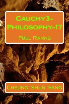 Paperback Cauchy3-Philosophy-17: Pull Ranks Book