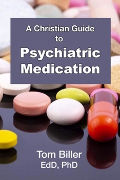 Paperback A Christian Guide to Psychiatric Medication Book
