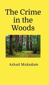 Hardcover The Crime in the Woods Book