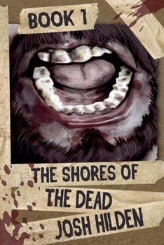 The Shores of The Dead Book One: The Rising