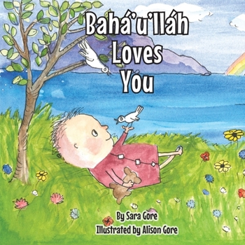 Paperback Bahá'u'lláh Loves You Book