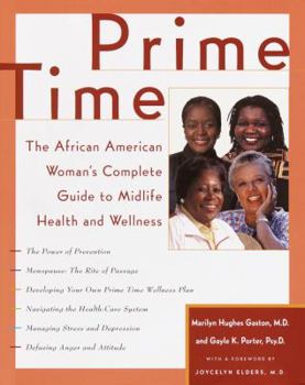 Prime Time: The African American Woman's Complete Guide to Midlife Health and Wellness