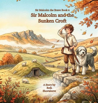 Sir Malcolm and the Sunken Croft