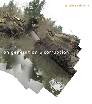 Paperback On Generation & Corruption: Poems Book