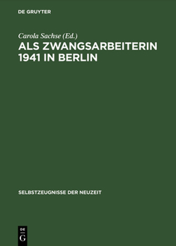 Hardcover Als Zwangsarbeiterin 1941 in Berlin [German] Book